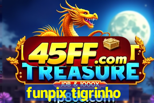 funpix tigrinho